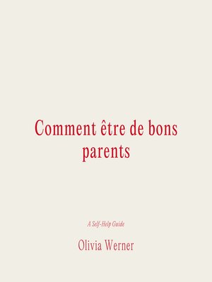 cover image of Comment être de bons parents